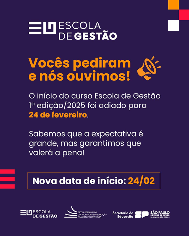 O início do curso Escola de Gestão 1ª edição/2025 foi adiado para 24 de fevereiro